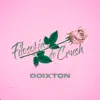 DOIXTON - Filosofia do Crush - Single